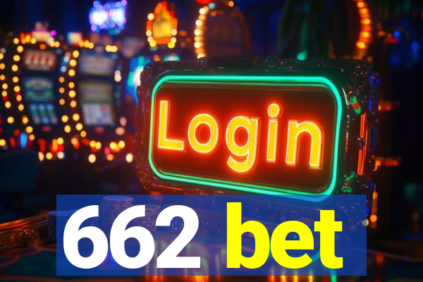 662 bet